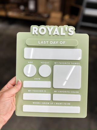 Personalized First/Last Day of School Acrylic Sign