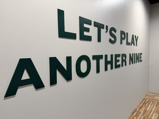 Let's Play Another Nine - A9 Sign