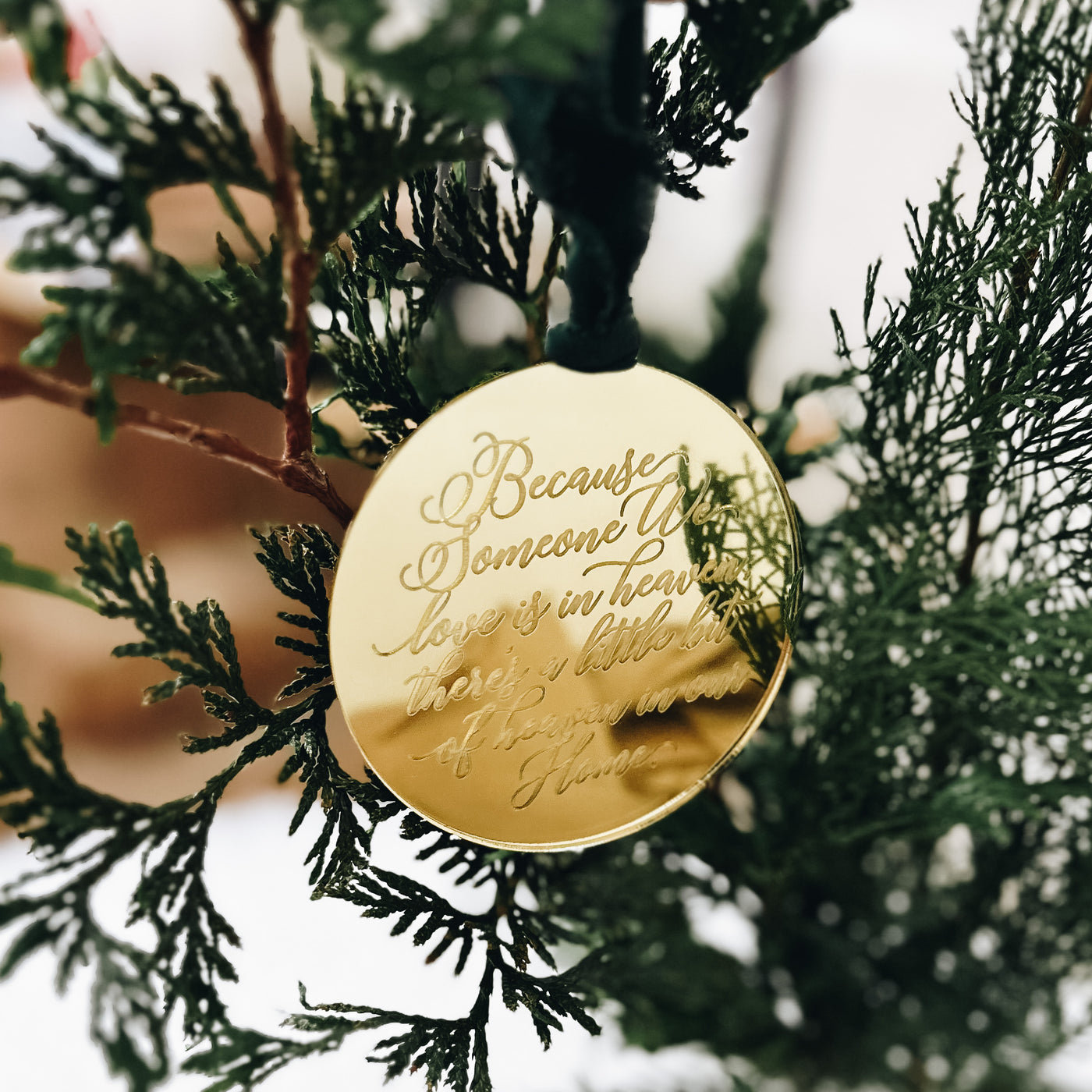 'Because Someone I Love' Gold Acrylic Ornament