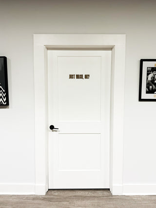custom wayfinding floating "just wash, ok?" wood sign 